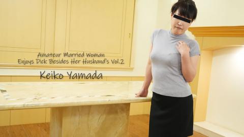 Heyzo HZ-3499 Amateur Married Woman Enjoys Dick Besides Her Husband's Vol.2 - Keiko Yamada 旦那以外の肉棒にヨガリまくる人妻Vol.2 - 山田恵子